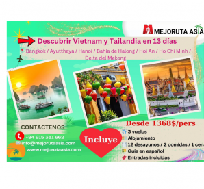 VIAJE GRUPAL descubriendo 2 países (Tailandia y Vietnam) en 13 días
